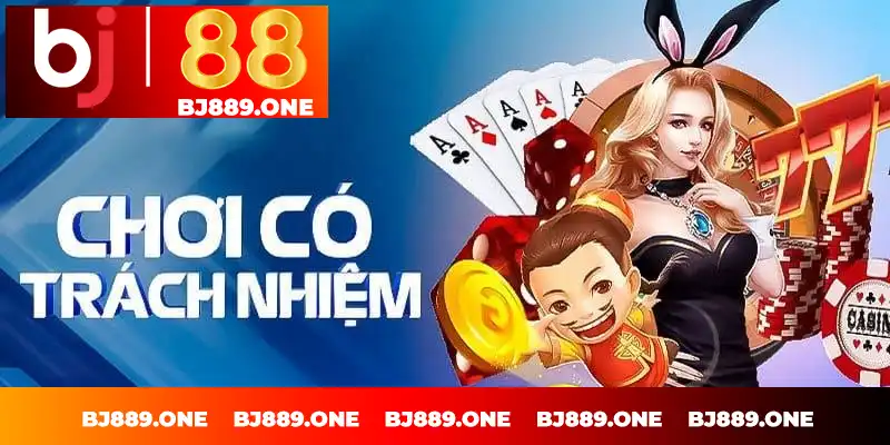 Những lý do nên chơi có trách nhiệm mà bạn nên biết